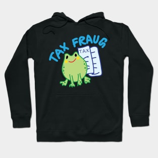 Tax fraud frog pun Hoodie